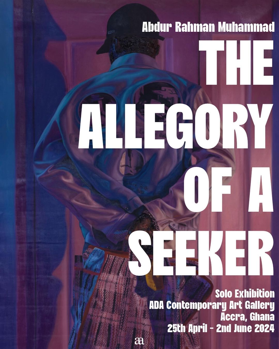 Ada Contemporary Art Gallery Presents The Allegory Of A Seeker by Abdur Rahman Muhammad